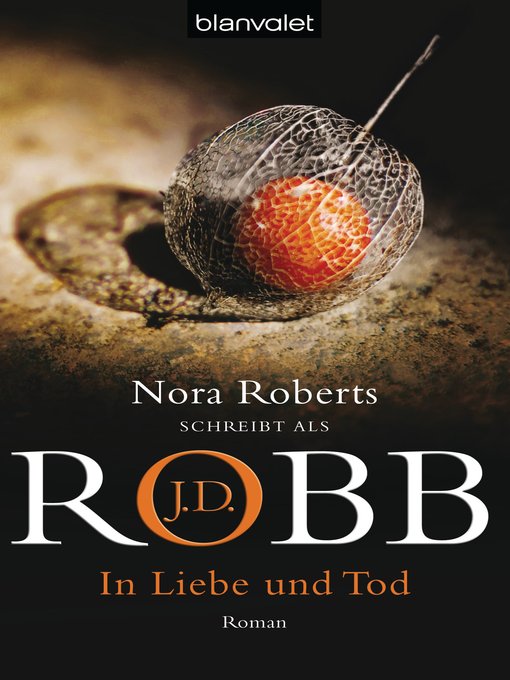 Title details for In Liebe und Tod by J.D. Robb - Wait list